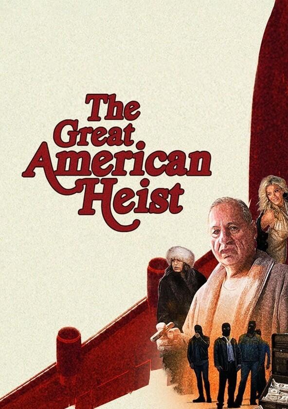 The Great American Heist - Season 1