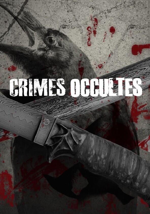 Crimes occultes - Season 1