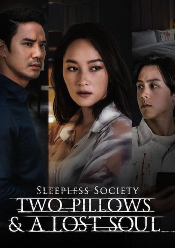 Sleepless Society: Two Pillows & A Lost Soul - Season 1