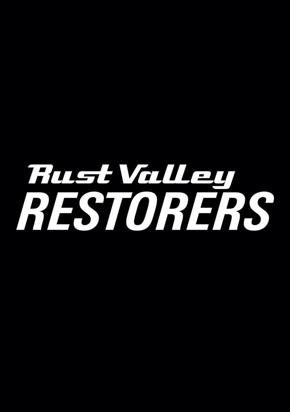 Rust Valley Restorers - Season 4