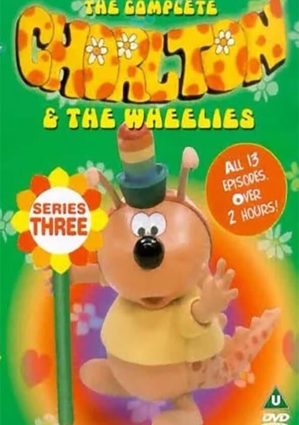 Chorlton and the Wheelies - Season 3