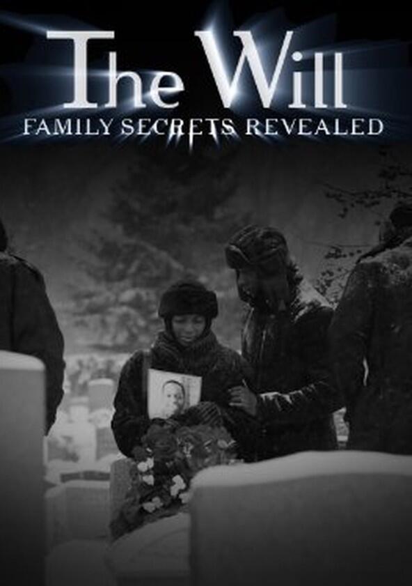 The Will: Family Secrets Revealed - Season 1