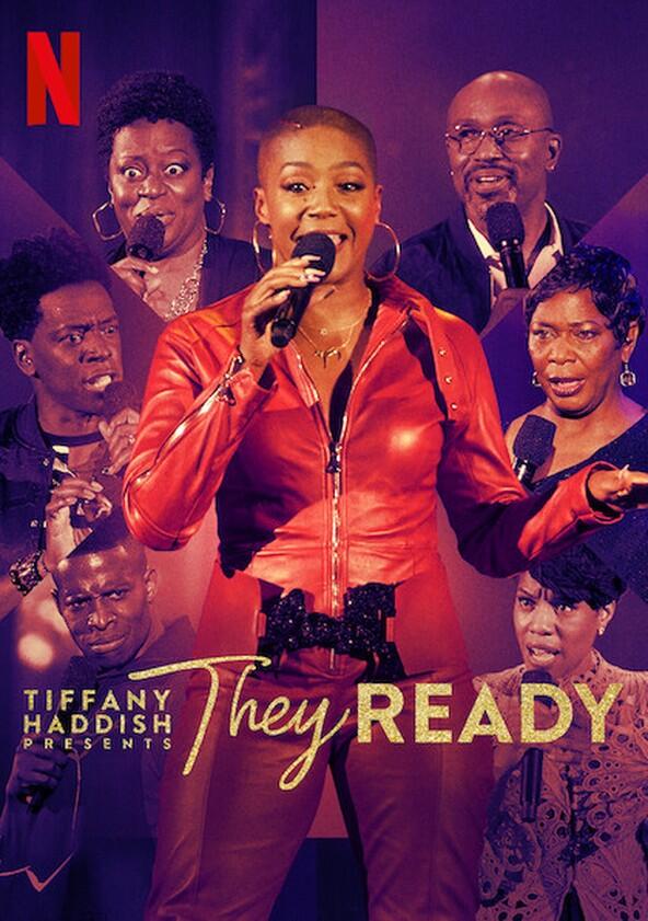 Tiffany Haddish Presents: They Ready - Season 2