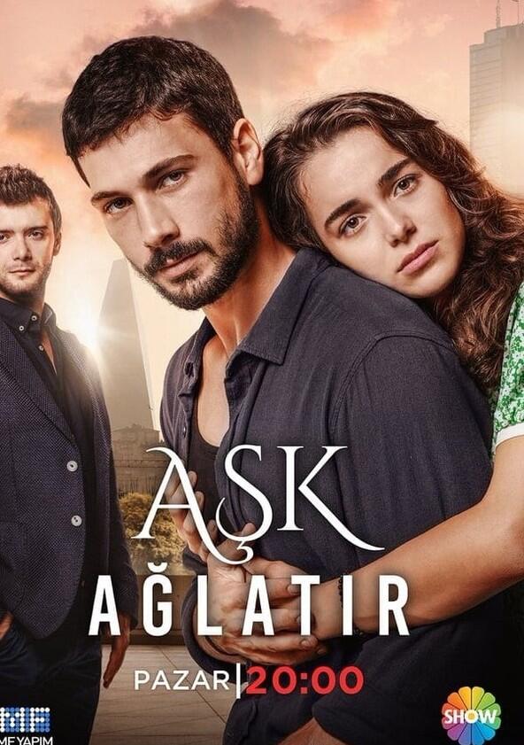 Aşk Ağlatır - Season 1