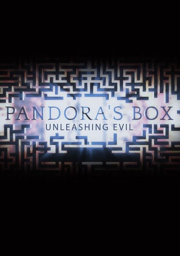 Pandora's Box: Unleashing Evil - Season 1