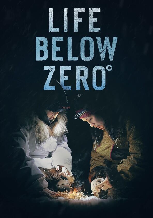 Life Below Zero° - Season 23