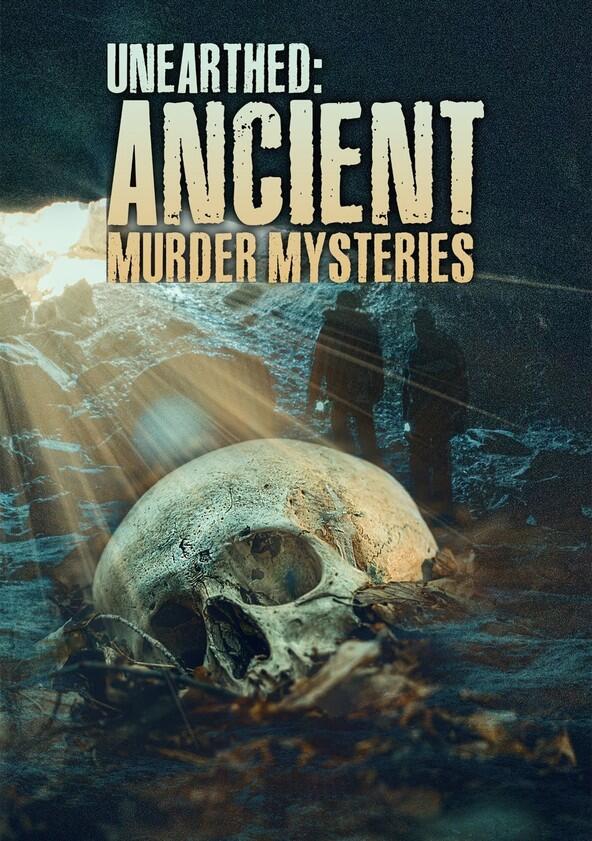 Ancient Murders Unearthed - Season 1