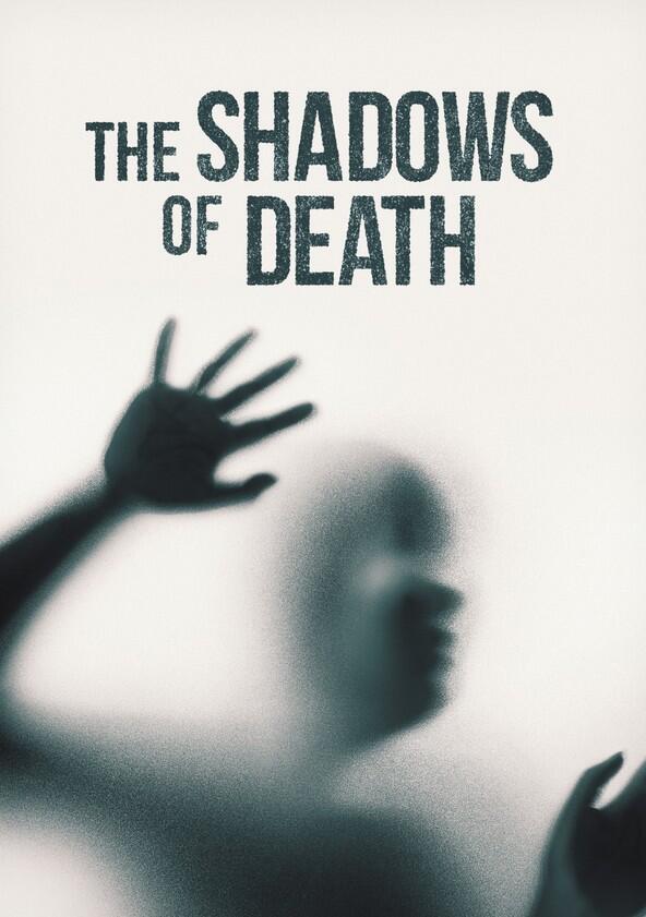 The Shadows of Death - Season 1