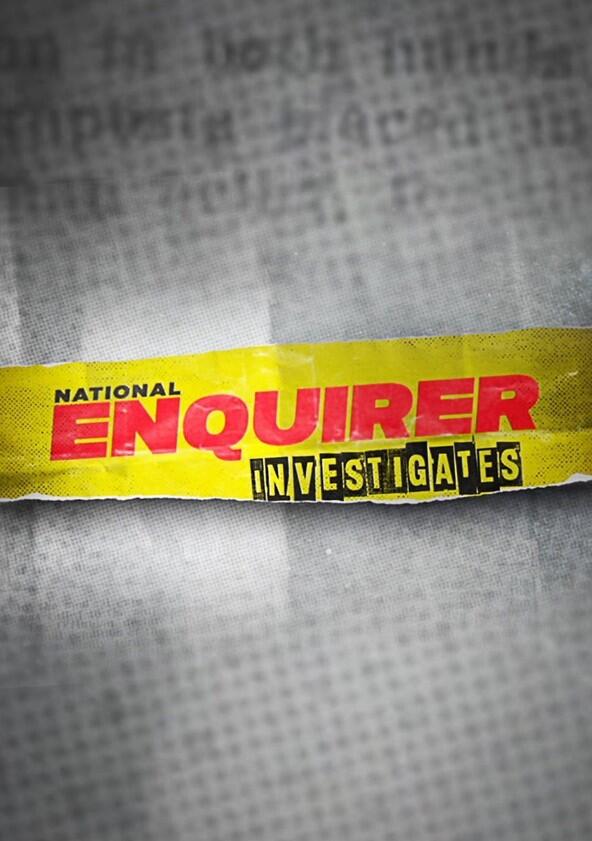 National Enquirer Investigates - Season 1