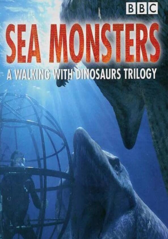 Sea Monsters: A Walking with Dinosaurs Trilogy - Season 1