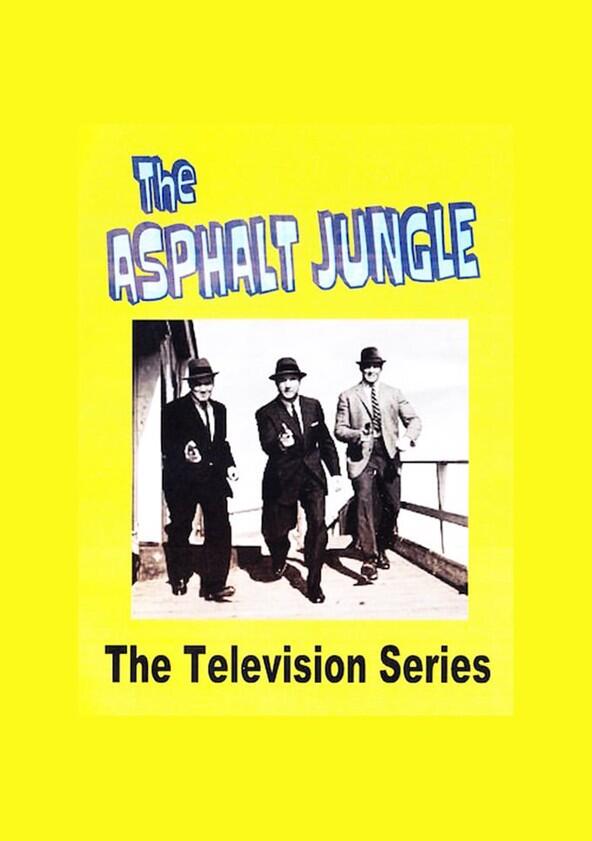 The Asphalt Jungle - Season 1