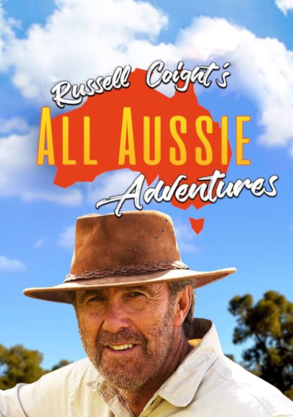 Russell Coight's All Aussie Adventures - Season 3