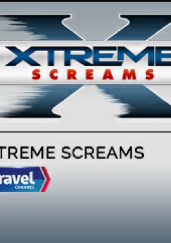 Xtreme Screams - Season 1