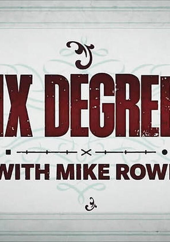 Six Degrees with Mike Rowe - Season 1