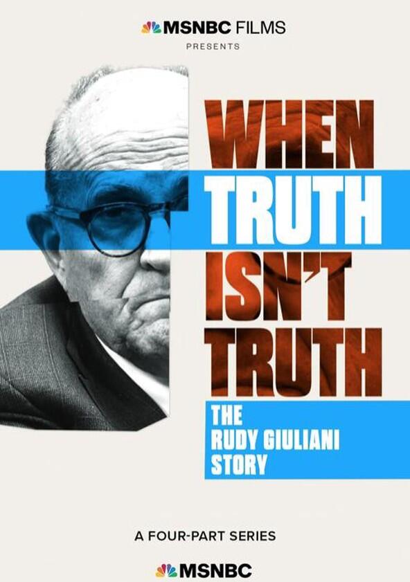 When Truth Isn't Truth: The Rudy Giuliani Story - Season 1