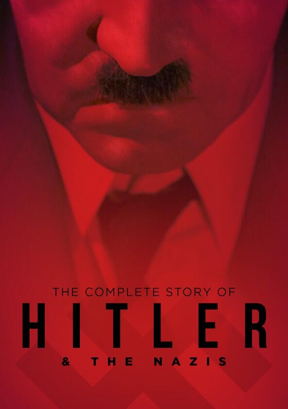 The Complete Story of Hitler and the Nazis - Season 2