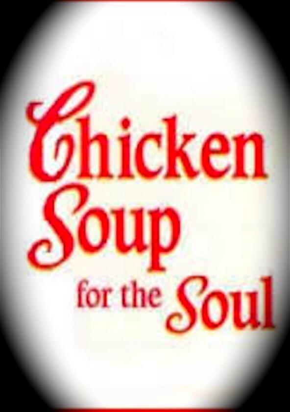 Chicken Soup for the Soul - Season 1