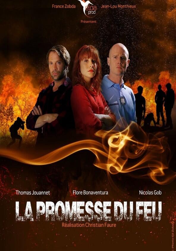 La promesse du feu - Season 1