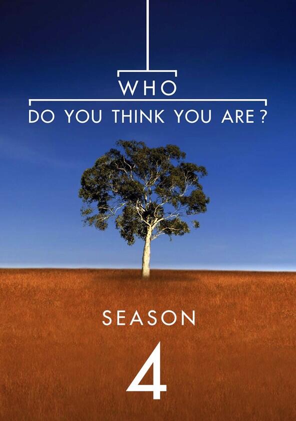 Who Do You Think You Are? - Season 4