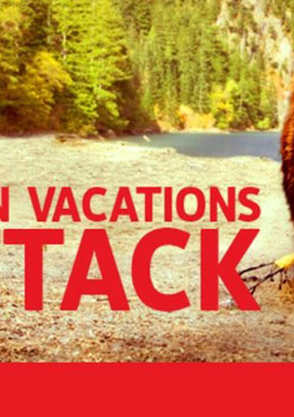 When Vacations Attack - Season 1