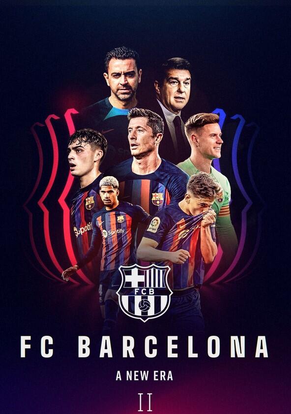 FC Barcelona: A New Era - Season 2