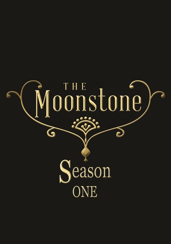 The Moonstone - Season 1