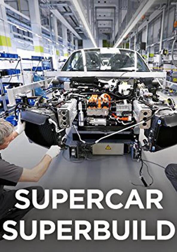 Supercar Superbuild - Season 1