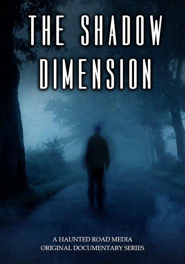 The Shadow Dimension - Season 1