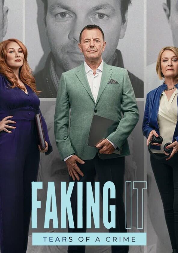 Faking It: Tears of a Crime - Season 1