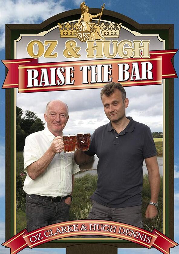 Oz and Hugh Raise the Bar - Season 1