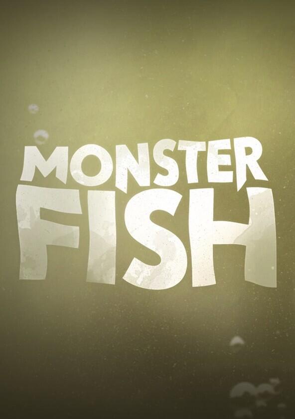 Monster Fish - Season 6