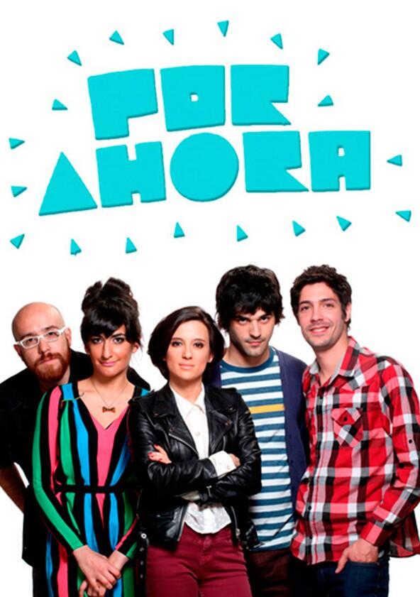 Por Ahora - Season 1