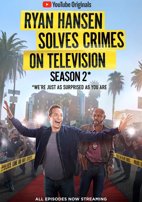 Ryan Hansen Solves Crimes on Television* - Season 2