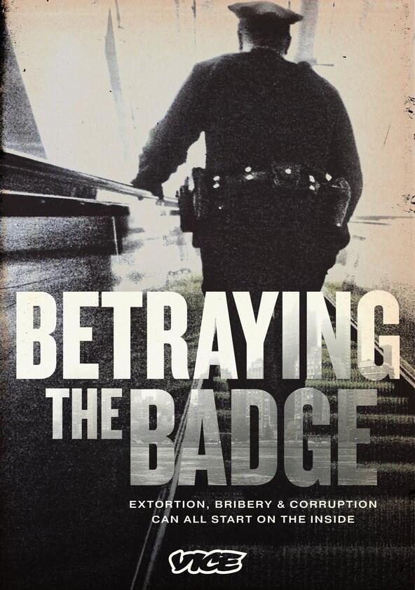 Betraying the Badge - Season 1