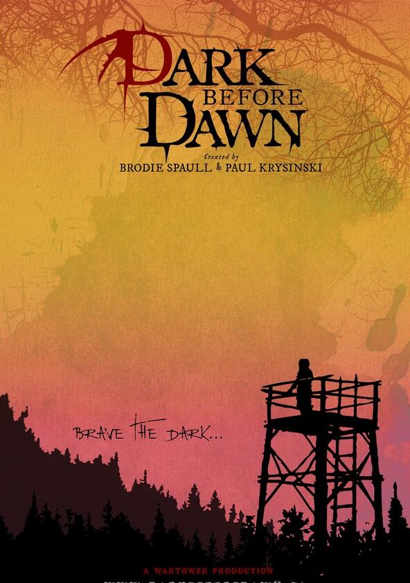 Dark Before Dawn - Season 1