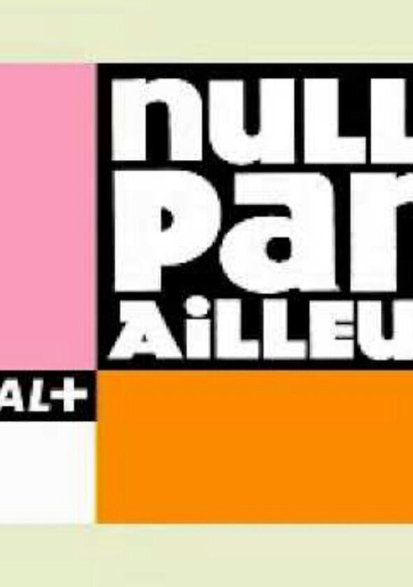 Nulle part ailleurs - Season 1