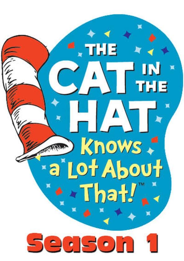 The Cat in the Hat Knows a Lot About That! - Season 1