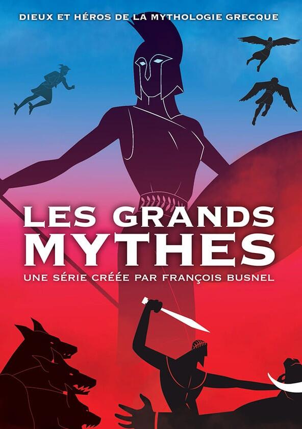 Les Grands Mythes - Season 1