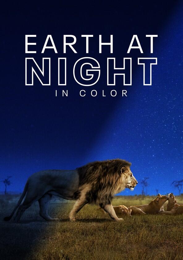 Earth at Night in Color - Season 1