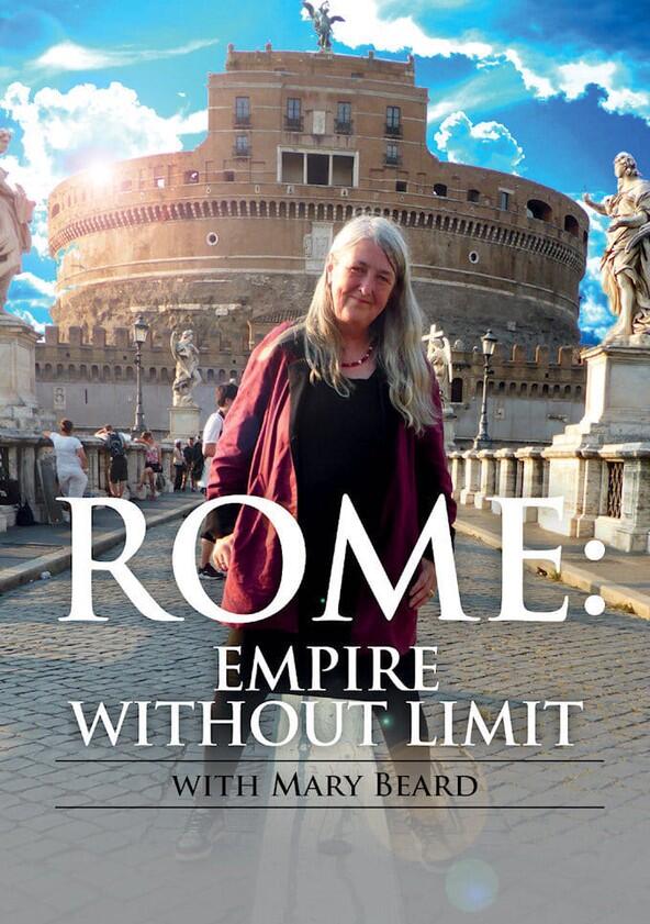 Mary Beard's Ultimate Rome: Empire Without Limit - Season 1