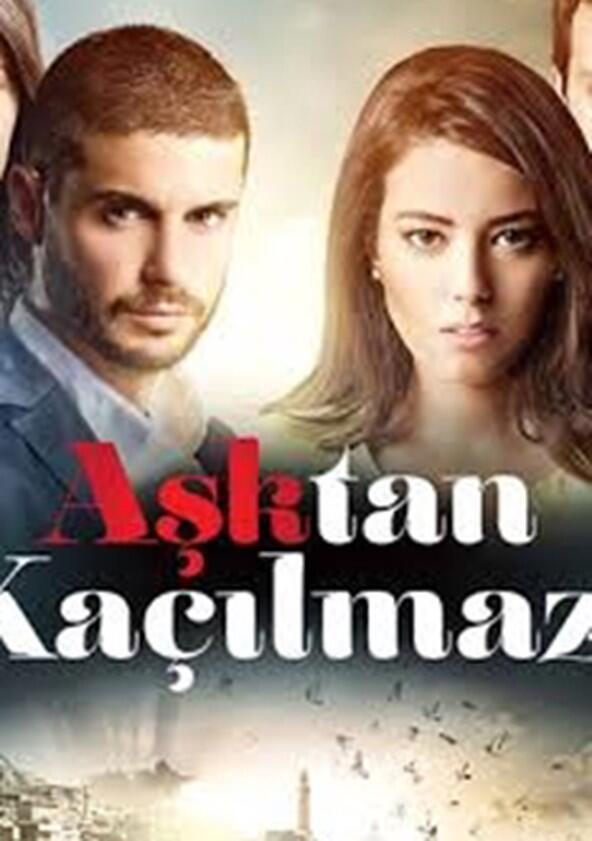 Aşktan Kaçılmaz - Season 1