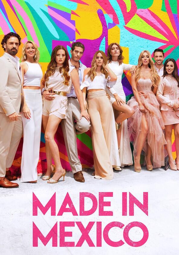 Made in Mexico - Season 1