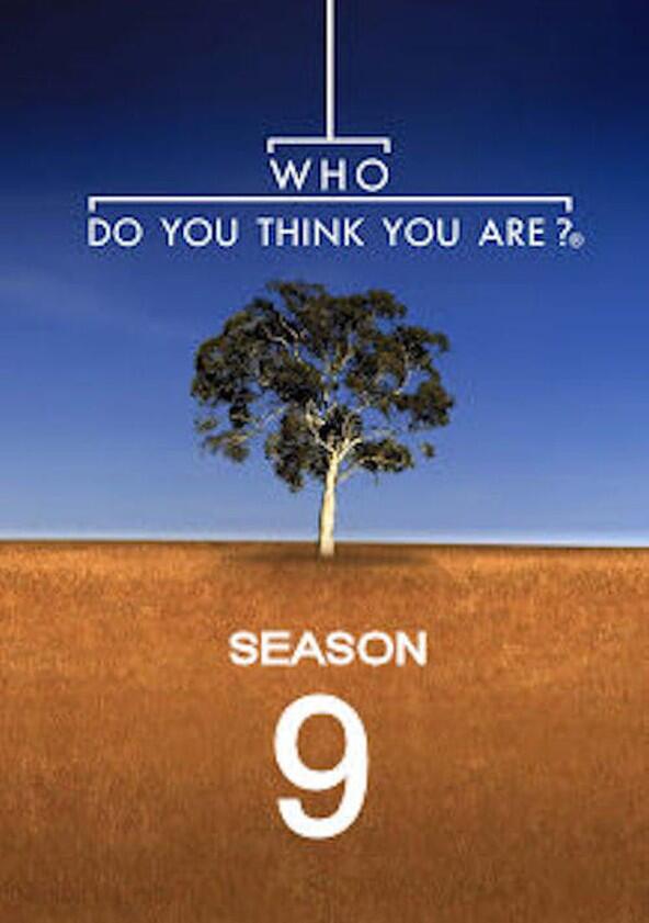 Who Do You Think You Are? - Season 9