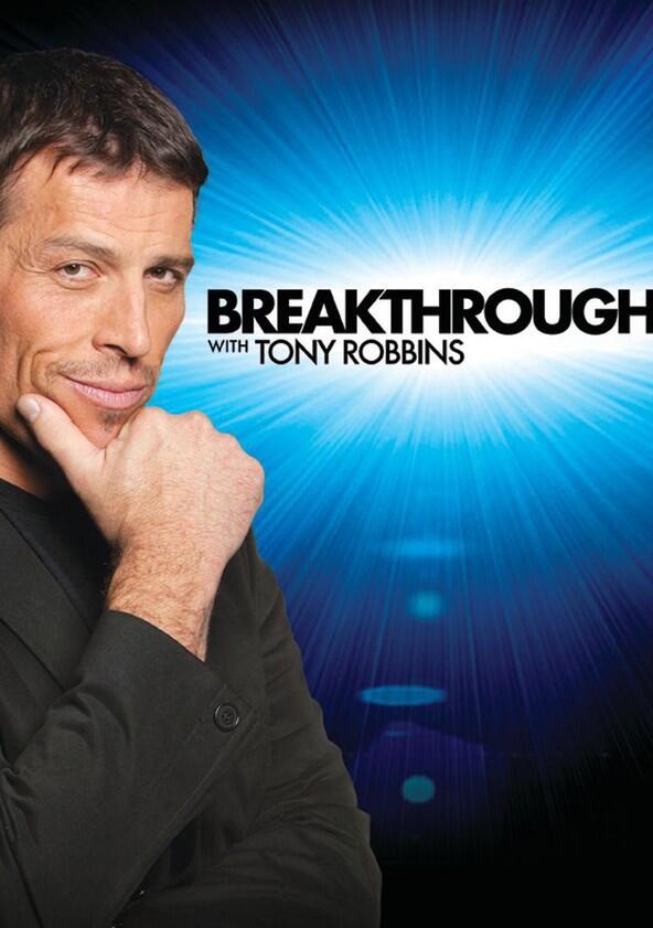 Breakthrough with Tony Robbins - Season 1