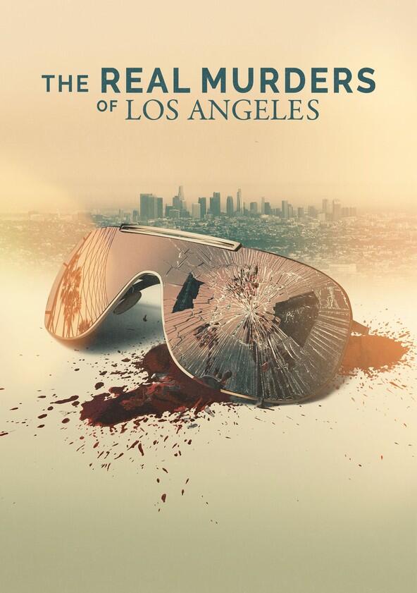 The Real Murders of Los Angeles - Season 1