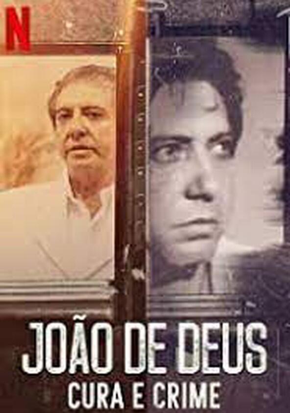 João de Deus - Cura e Crime - Season 1