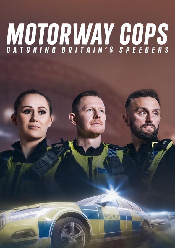 The Motorway Cops: Catching Britain's Speeders - Season 3 The Motorway Cops: Catching Britain's Speeders - Season 3