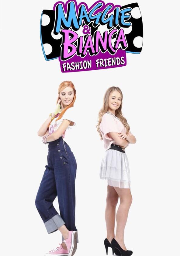 Maggie & Bianca: Fashion Friends - Season 1