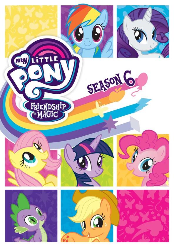 My Little Pony: Friendship is Magic - Season 6