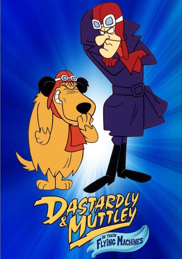 Dastardly & Muttley in Their Flying Machines - Season 1